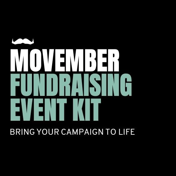 Text over a black background. It says: "Movember fundraising kit. Bring your campaign to life."