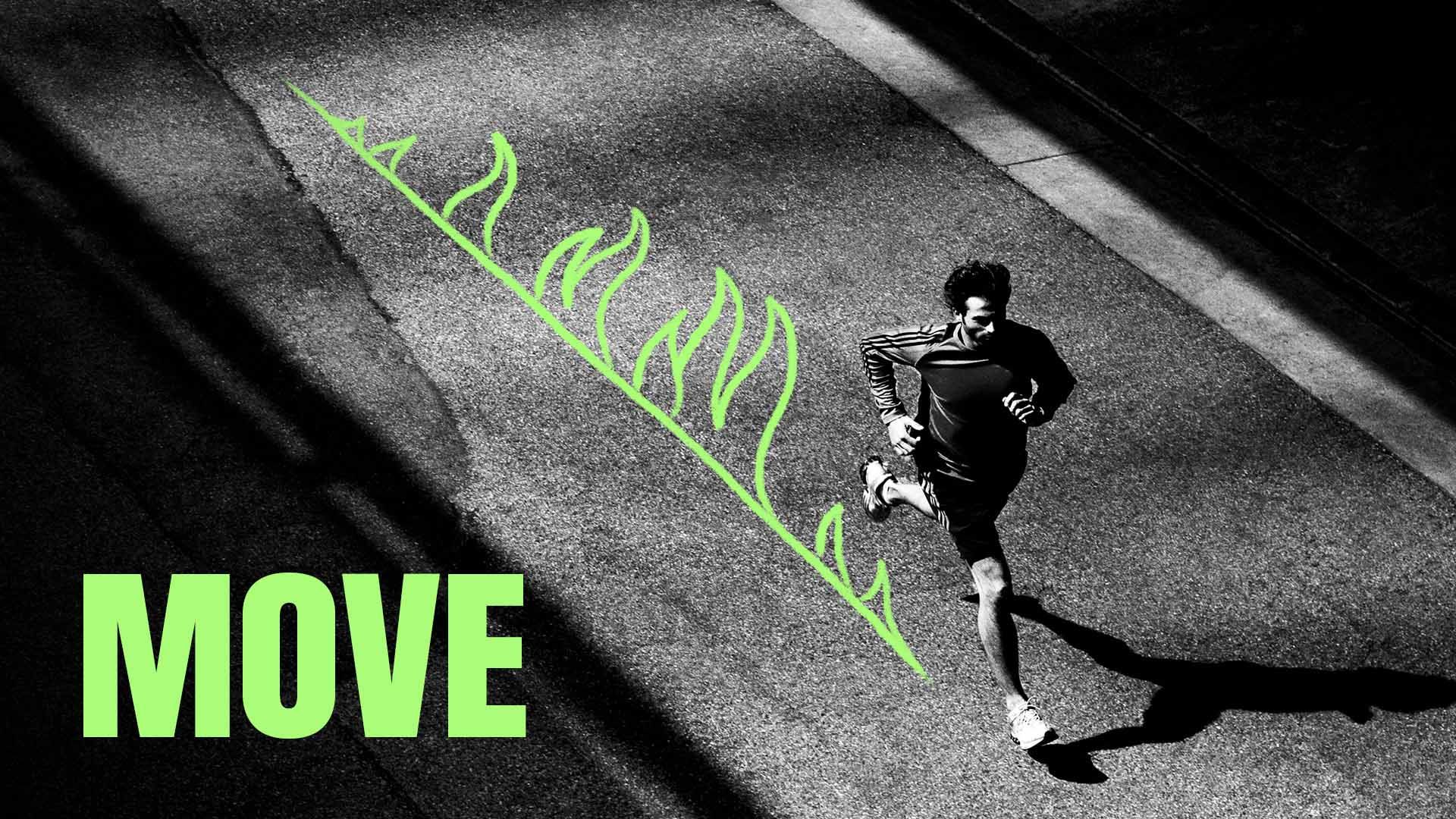 A black and white photo of a man jogging. The word "MOVE" is superimposed.