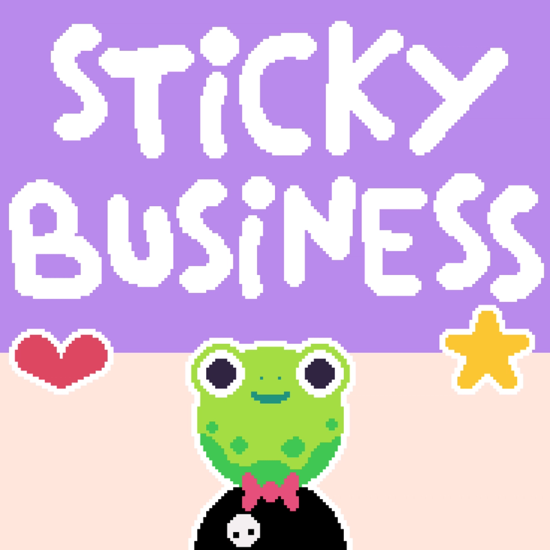 Sticky Business 