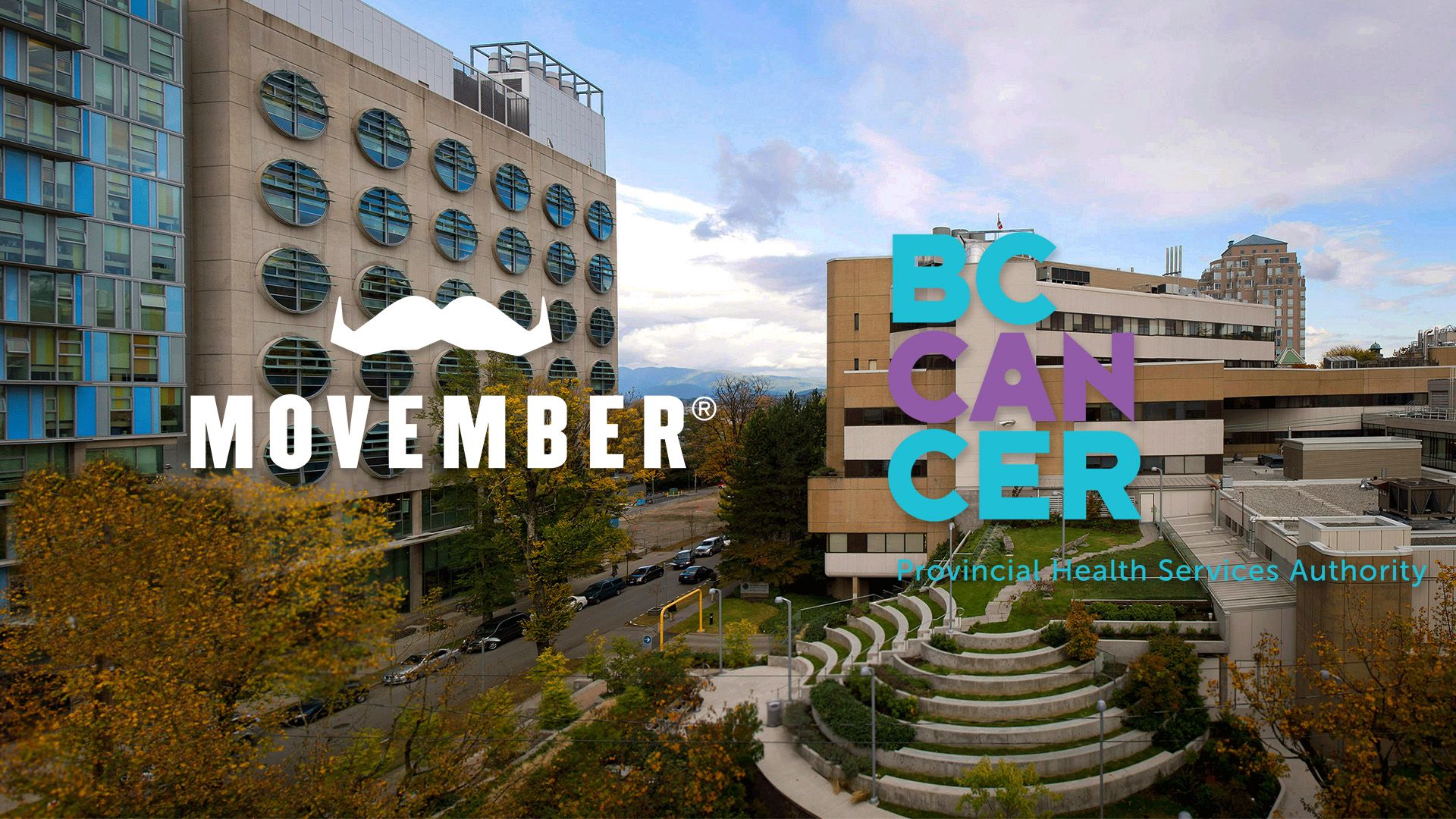 An image of buildings outdoors with the logos of BC Cancer and Movember overlayed